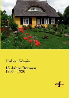 15 Jahre Bremen