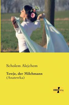 Tewje der Milchmann