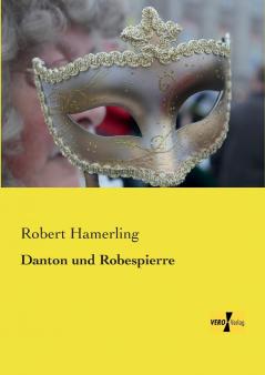 Danton und Robespierre