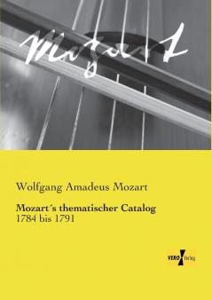 Mozart´s thematischer Catalog