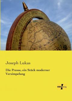 Die Presse ein Stück moderner Versimpelung