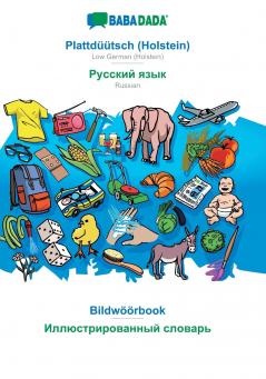Plattdüütsch (Holstein) - Russian (in cyrillic script) Bildwöörbook
