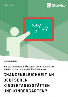 Chancengleichheit an deutschen Kindertagesstätten und Kindergärten?