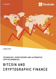 Bitcoin and Cryptographic Finance. Technology Shortcomings and Alternative Cryptocurrencies