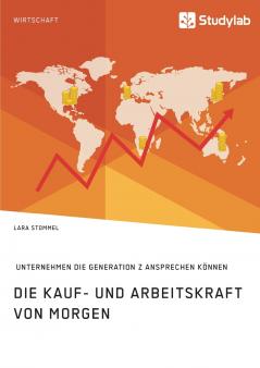 Die Kauf- und Arbeitskraft von morgen. Wie Unternehmen die Generation Z ansprechen können