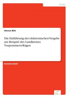 Die Einf��hrung der elektronischen Vergabe am Beispiel des Landkreises Vorpommern-R��gen