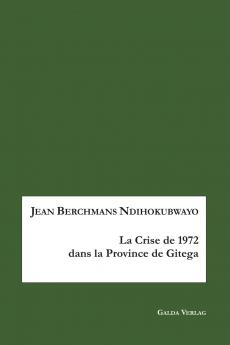 La crise de 1972 en province de Gitega