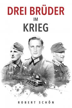 Drei Brüder im Krieg