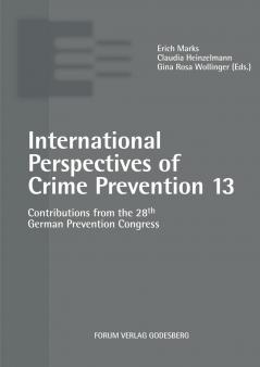 International Perspectives of Crime Prevention 13
