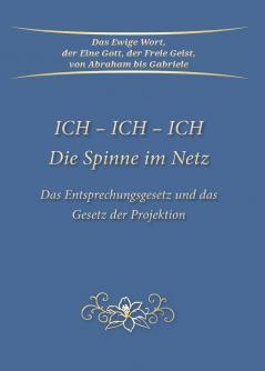 ICH - ICH - ICH Die Spinne im Netz