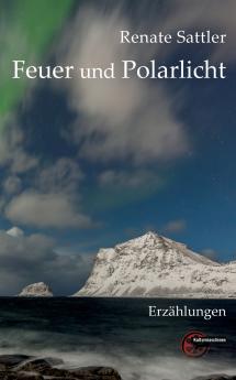Feuer und Polarlicht