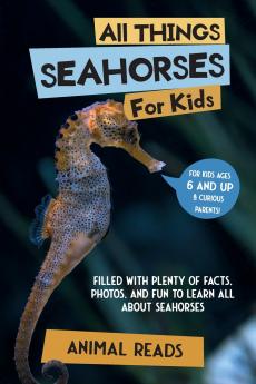 All Things Seahorses For Kids