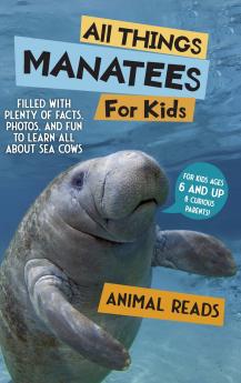 All Things Manatees For Kids
