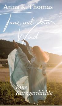 Tanz mit dem Wind