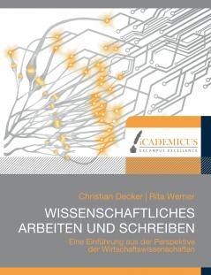 Wissenschaftliches Arbeiten und Schreiben