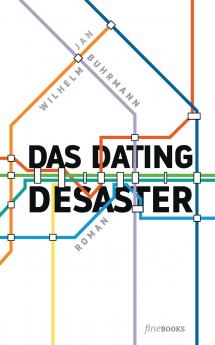 Das Dating Desaster