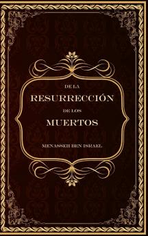 De la Resurrección de los Muertos