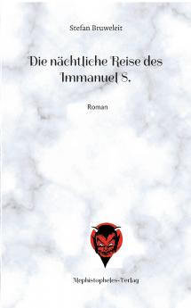Die nächtliche Reise des Immanuel S.