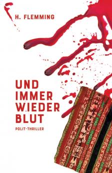 Und immer wieder Blut