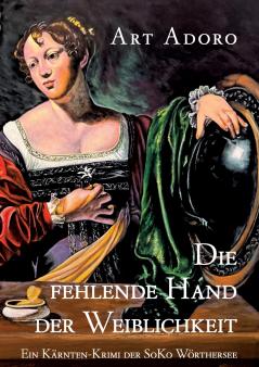 Die fehlende Hand der Weiblichkeit