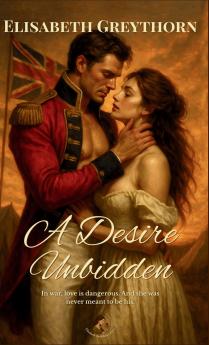 A Desire Unbidden