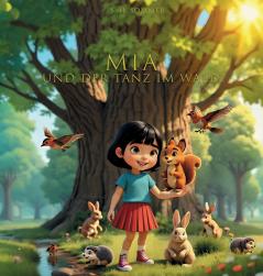 Mia und der Tanz im Wald