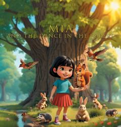 MIA AND THE DANCE IN THE FOREST