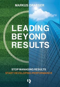 Leading Beyond Results