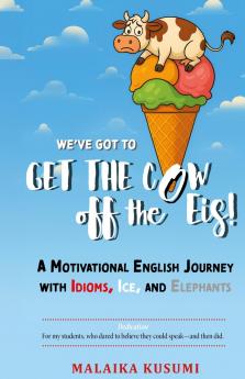 WE Have to Get the Cow Off the Eis