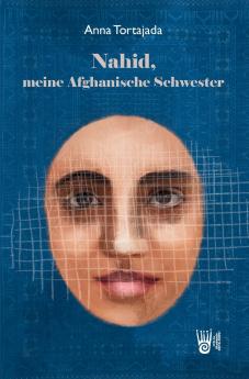 Nahid meine Afghanische Schwester