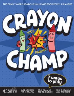 Crayon Champ Kids vs Parents