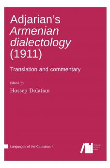 Adjarian's Armenian dialectology (1911)