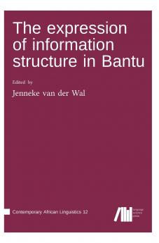 The  expression of information structure in Bantu