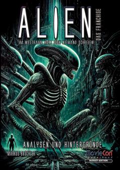 Alien - Das Franchise