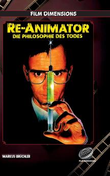 Re-Animator - Die Philosophie des Todes