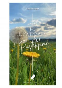 P.S. Löwenzahn & Pusteblume