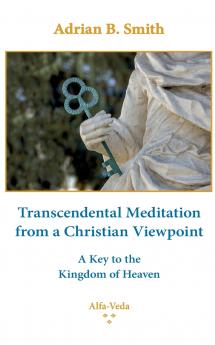 Transcendental Meditation from a Christian Viewpoint