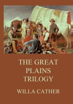 The Great Plains Trilogy