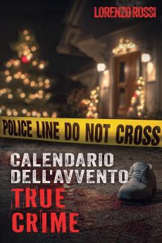 Il Calendario dell'Avvento True Crime