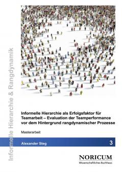 Evaluation der Teamperformance vor dem Hintergrund rangdynamischer Prozesse
