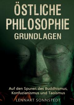 Östliche Philosophie - Grundlagen