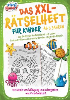 Das XXL-Rätselheft für Kinder ab 5 Jahren