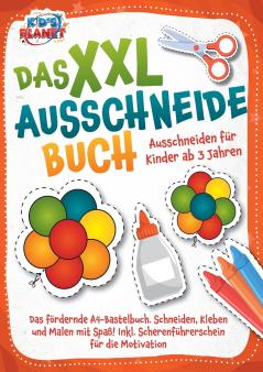 Das XXL-Ausschneidebuch - Ausschneiden für Kinder ab 3 Jahren