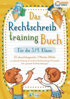 Das Rechtschreibtraining Buch für die 3./4. Klasse