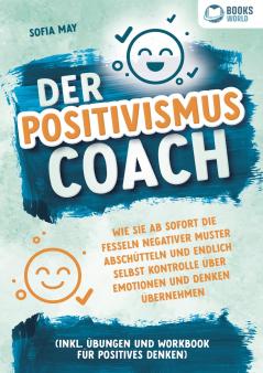 Der Positivismus Coach