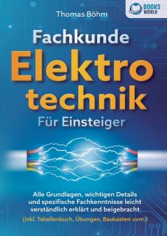 Fachkunde Elektrotechnik für Einsteiger