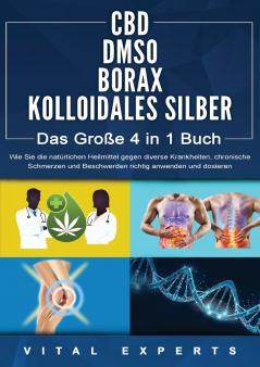 CBD | DMSO | BORAX | KOLLOIDALES SILBER - Das Große 4 in 1 Buch