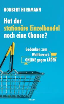Hat der stationäre Einzelhandel noch eine Chance?