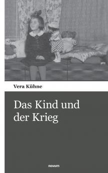 Das Kind und der Krieg
