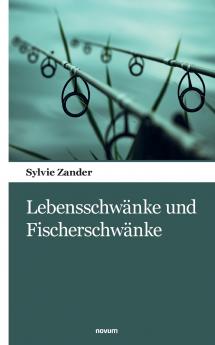 Lebensschwänke und Fischerschwänke